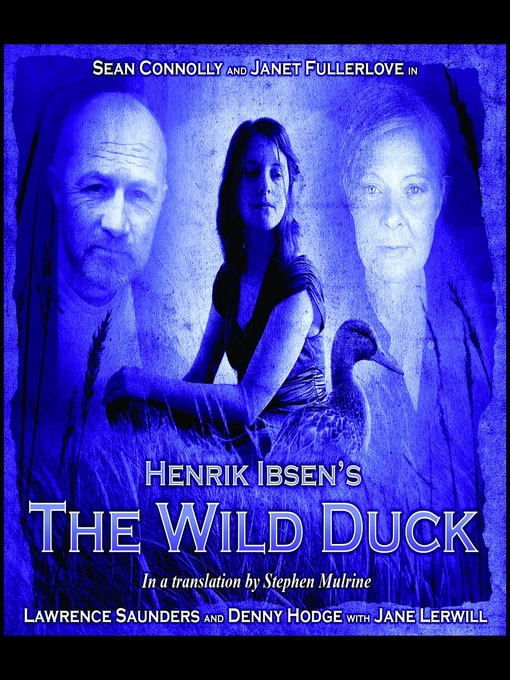 Title details for The Wild Duck by Henrik Ibsen - Available